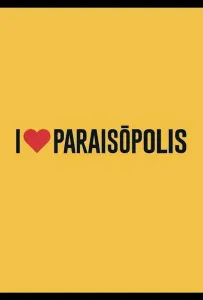 Я люблю Параисополис (сериал 2015)