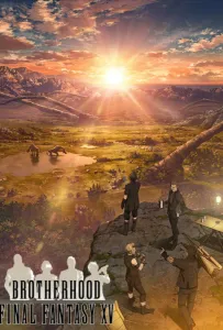 Последняя фантазия: Братство (аниме 2016)